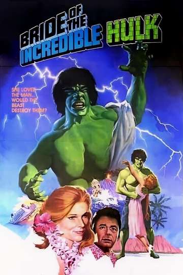Bride of the Incredible Hulk Poster