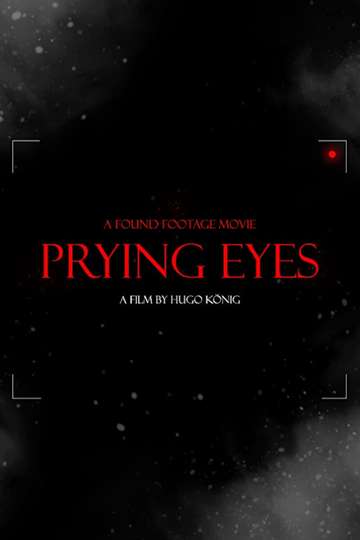 Prying Eyes Poster