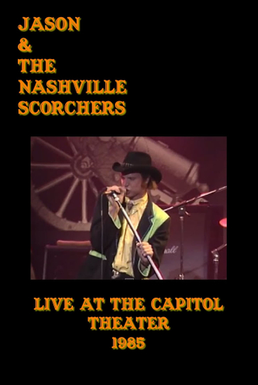 Jason  The Nashville Scorchers Live at the Capitol Theater