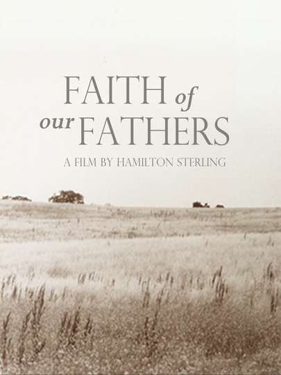 Faith of Our Fathers Poster