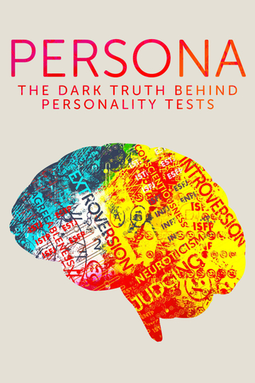 Persona: The Dark Truth Behind Personality Tests Poster