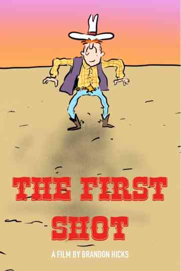 The First Shot