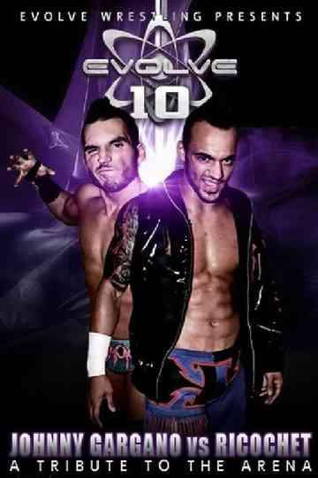 EVOLVE 10 - A Tribute To The Arena