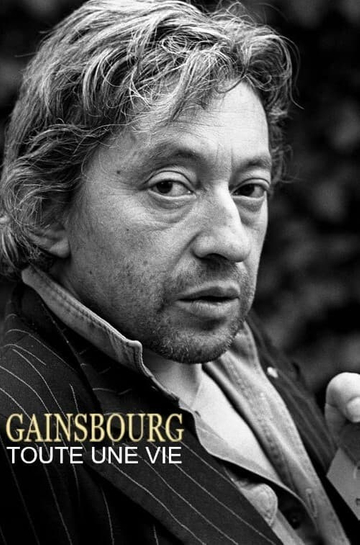 Gainsbourg toute une vie