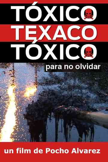 Tóxico Texaco Tóxico
