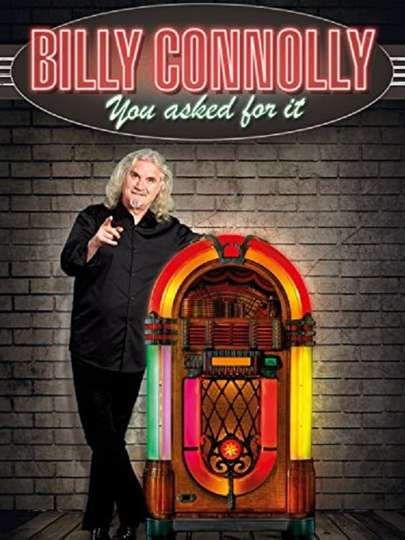 Billy Connolly You Asked for It