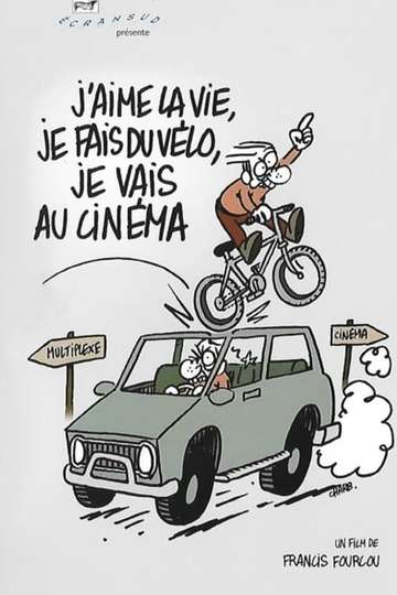 Jaime la vie je fais du vélo je vais au cinéma Poster
