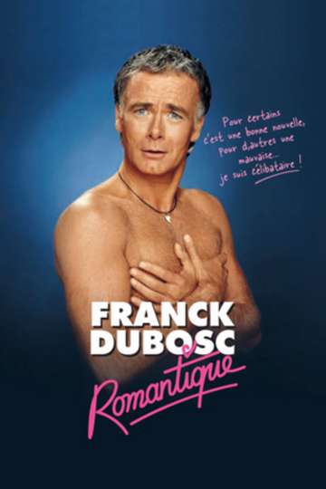 Franck Dubosc  Romantique