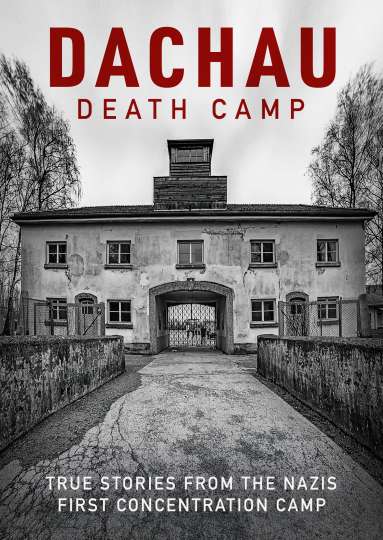Dachau Death Camp Poster