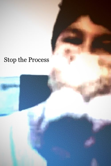 Stop the Process Poster