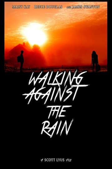 Walking Against the Rain Poster