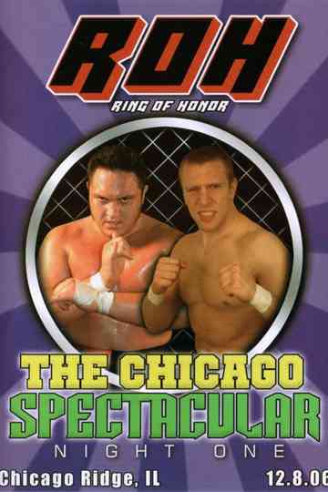 ROH: The Chicago Spectacular - Night One Poster