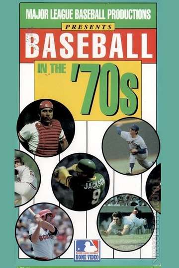 Baseball in the 70s