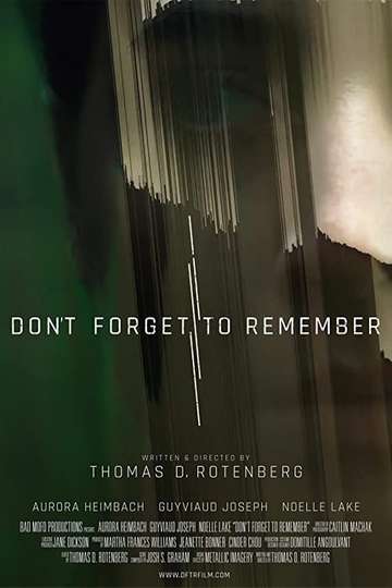 Dont Forget to Remember