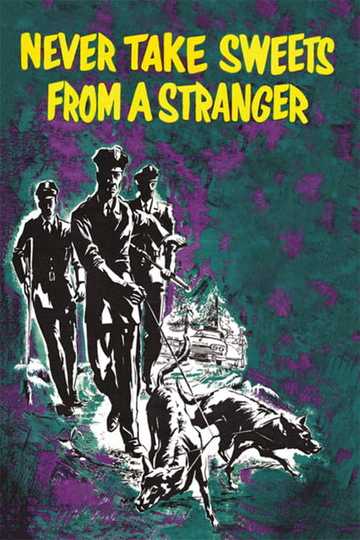 Never Take Sweets from a Stranger Poster
