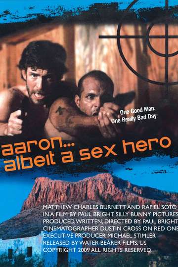 Aaron… Albeit a Sex Hero Poster