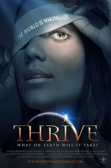 Thrive: What on Earth Will it Take? Poster