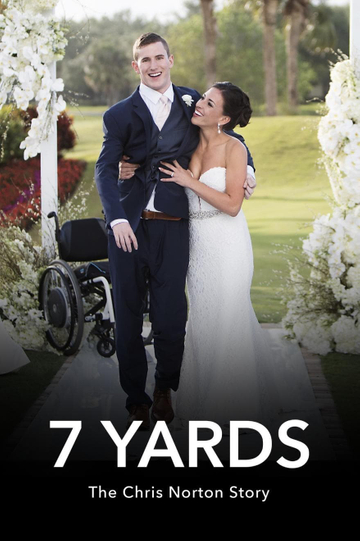 7 Yards The Chris Norton Story Poster