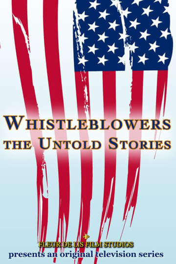 Whistleblowers: The Untold Stories Poster