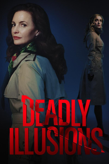 Deadly Illusions