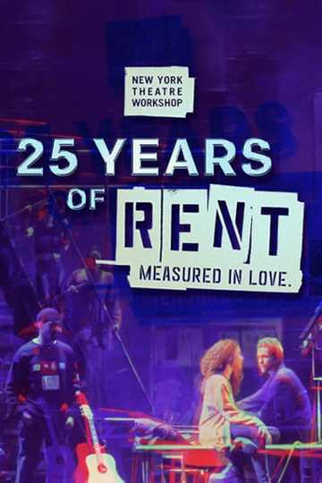 25 Years of Rent: Measured in Love Poster