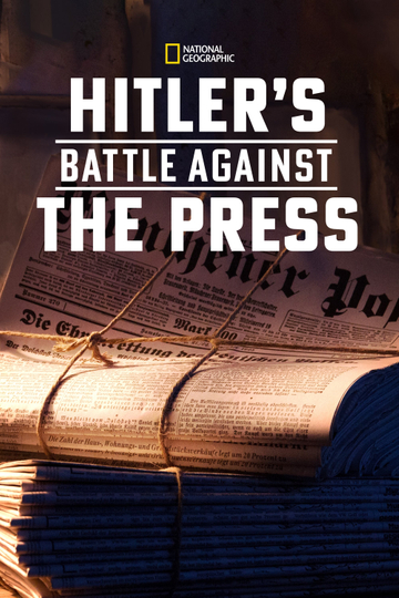 Hitler's Battle Against the Press