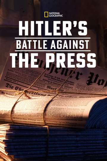 Hitlers Battle Against the Press