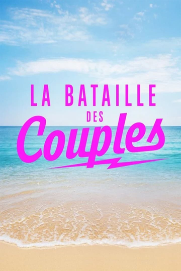 La Villa: La Bataille des Couples Poster