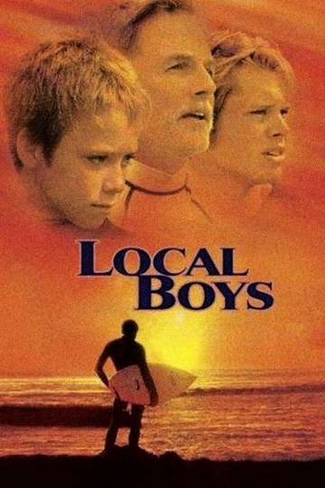Local Boys (2002) - Movie Cast, Reviews, Trailers & Streaming Info