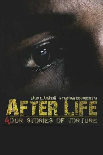 After Life - 4 Stories of Torture Poster