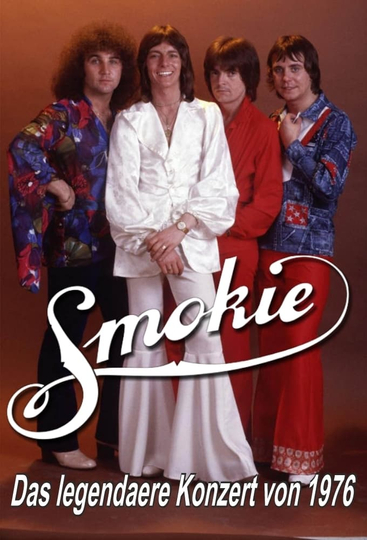 Smokie  Das legendäre Konzert von 1976