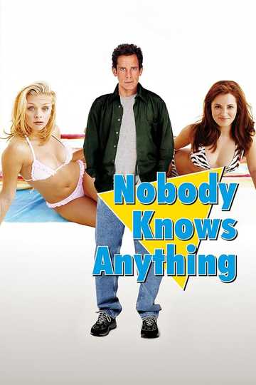 Nobody Knows Anything! Poster