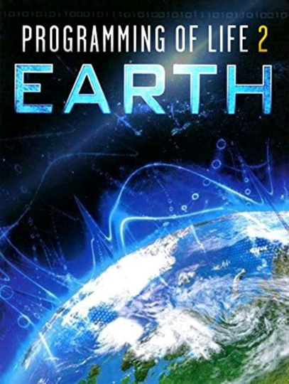 Programming of Life 2 Earth