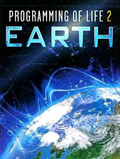 Programming of Life 2 Earth poster