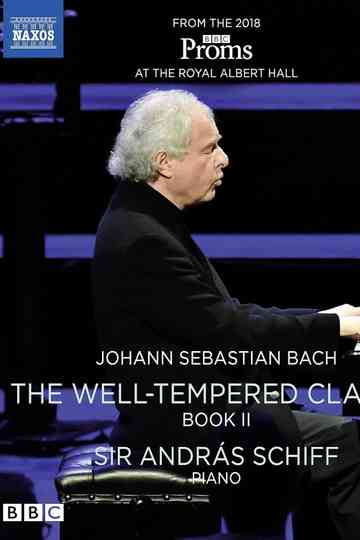 Johann Sebastian Bach: The Well-Tempered Clavier, Book II, Sir András Schiff Poster