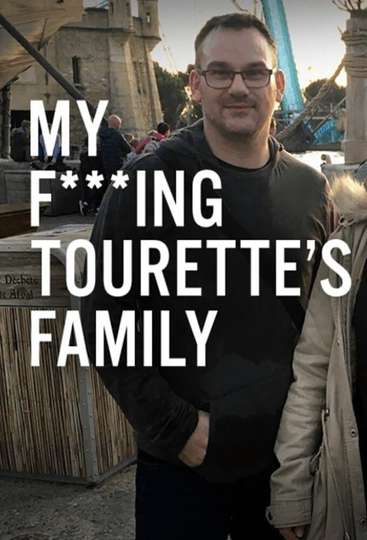 My Fing Tourettes Family Poster