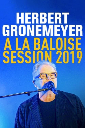 Herbert Grönemeyer  Live von derBaloise Session 2019