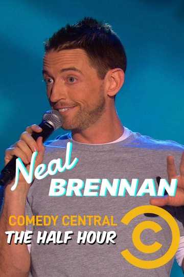 Neal Brennan The Half Hour