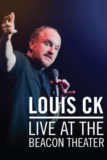 Louis CK Live at the Beacon Theater
