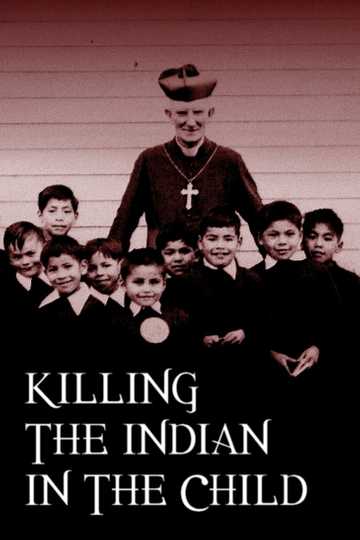 Killing the Indian in the Child Poster