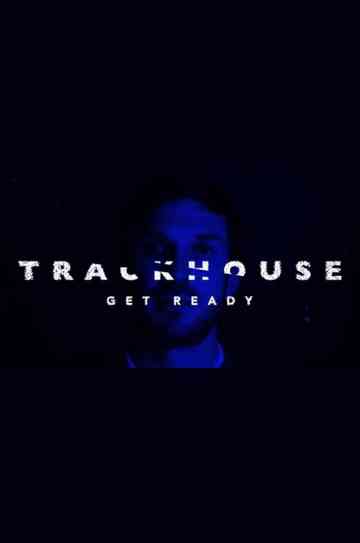 Trackhouse Get Ready