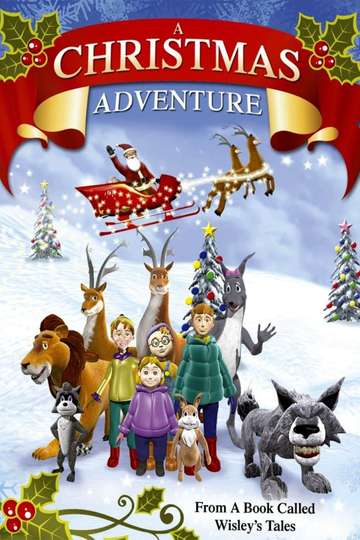A Christmas Adventure From a Book Called Wiselys Tales