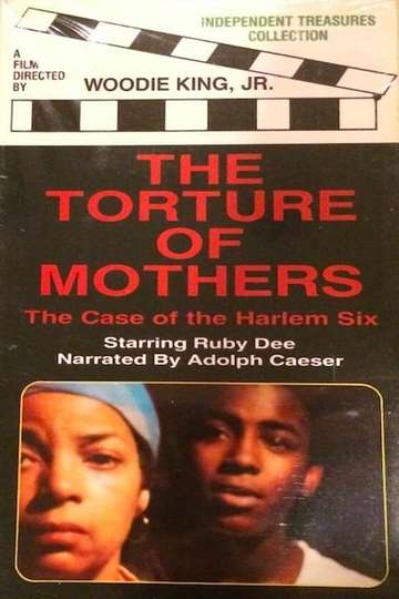 The Torture of Mothers The Case of the Harlem Six Poster