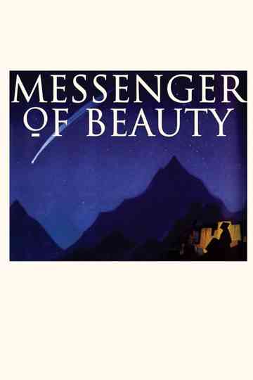 Nicholas Roerich: Messenger of Beauty