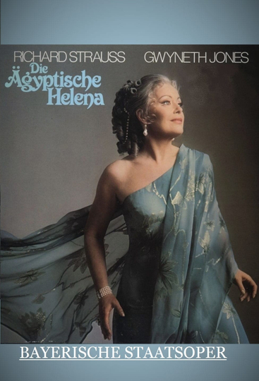 Die Ägyptische Helena  Bayerische Staatsoper