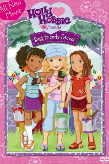Holly Hobbie and Friends Best Friends Forever