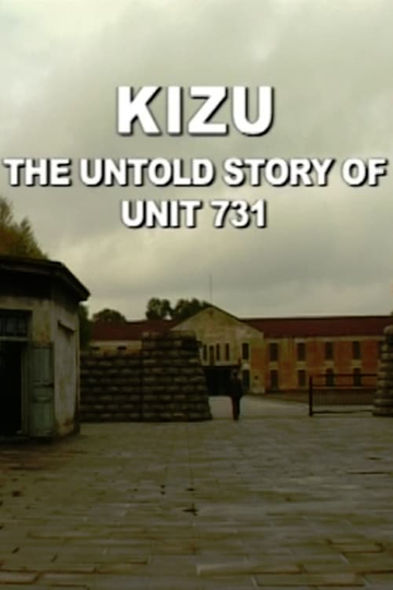 Kizu The Untold Story of Unit 731