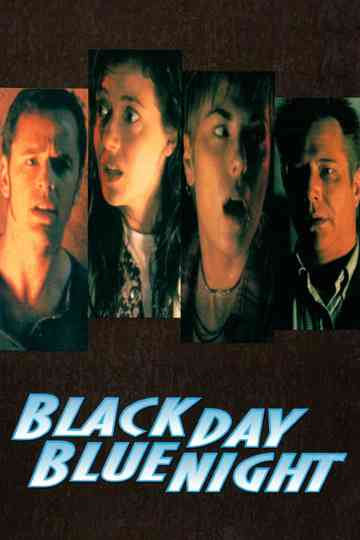 Black Day Blue Night