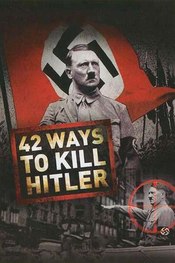 42 Ways to Kill Hitler Poster