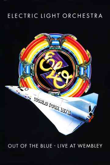 Electric Light Orchestra: Out of the Blue - Live at Wembley Poster